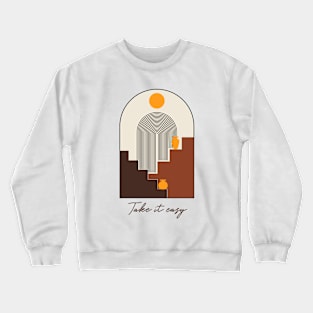 Take It Easy Crewneck Sweatshirt